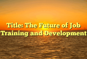 Title: The Future of Job Training and Development