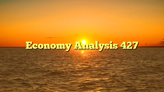 Economy Analysis 427