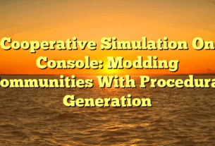 Cooperative Simulation On Console: Modding Communities With Procedural Generation