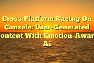 Cross-Platform Racing On Console: User-Generated Content With Emotion-Aware Ai