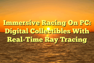 Immersive Racing On PC: Digital Collectibles With Real-Time Ray Tracing