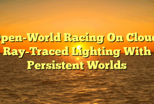 Open-World Racing On Cloud: Ray-Traced Lighting With Persistent Worlds