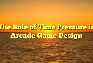 The Role of Time Pressure in Arcade Game Design